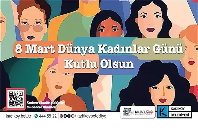 Kadıköy Belediyesi'nden 8 Mart Etkinlikleri